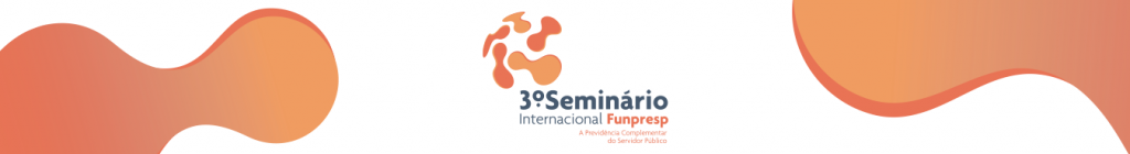 3º Seminário Internacional Funpresp